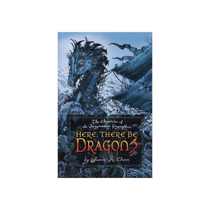 Here, There Be Dragons (Chronicles of the Imaginarium Geographica)